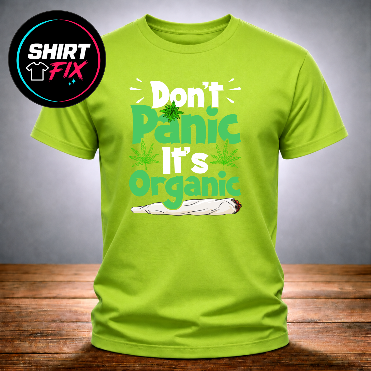 Cannabis Weed Hanf Funshirt – Don´t Panic It´s Organic