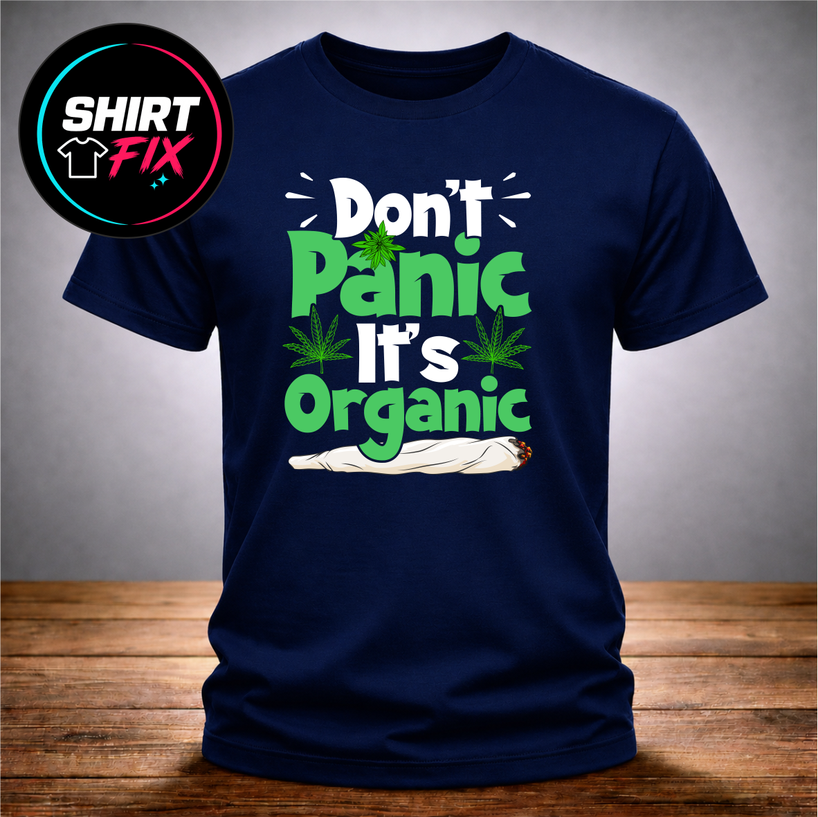 Cannabis Weed Hanf Funshirt – Don´t Panic It´s Organic