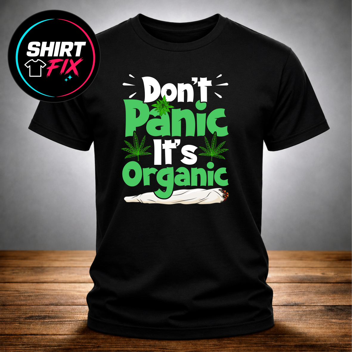 Cannabis Weed Hanf Funshirt – Don´t Panic It´s Organic